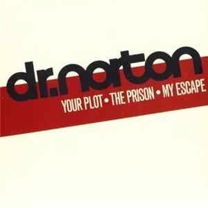 Dr.Norton - Your Plot • The Prison • My Escape FLAC album