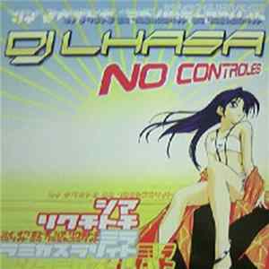 DJ Lhasa - No Controles FLAC album