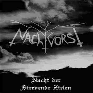 Nachtvorst - Nacht Der Stervende Zielen FLAC album