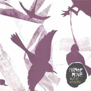 Minor Mine - Out Of Heaven FLAC album