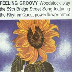 Woodstock - 59th Bridge Street Song (Feeling Groovy) FLAC album