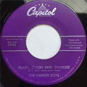 The Farmer Boys - Flash, Crash And Thunder / Someone To Love FLAC album