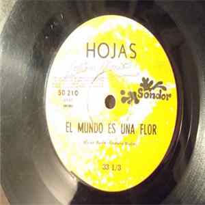Hojas - El Mundo Es Una Flor / Yo Solo Estoy FLAC album