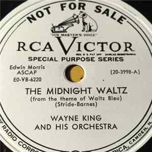 Wayne King And His Orchestra - The Midnight Waltz / So Goes My Heart FLAC album