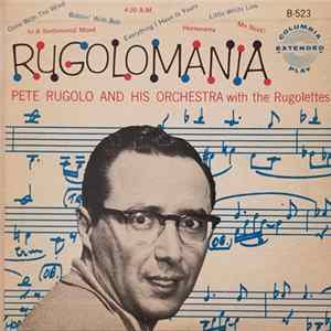 Pete Rugolo And His Orchestra With The Rugolettes - Rugolomania FLAC album