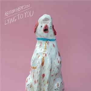 Keaton Henson - Lying To You FLAC album