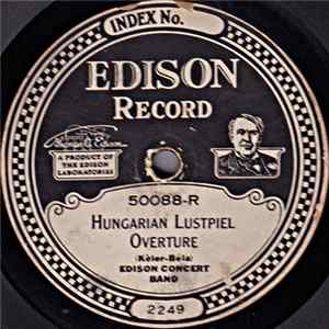 Edison Concert Band - Hungarian Lustpiel Overture / Raymond Overture FLAC album