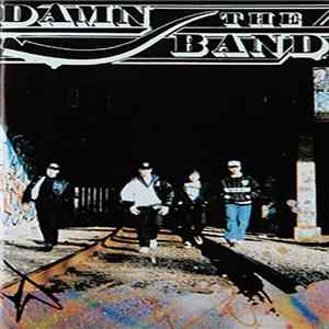 Damn The Band - Damn The Band FLAC album