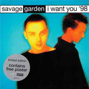 Savage Garden - I Want You '98 FLAC album
