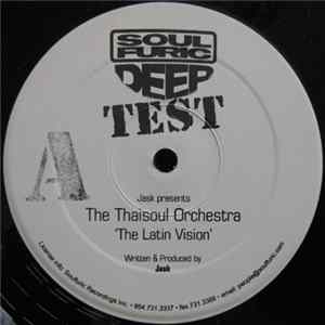 Jask Presents The Thaisoul Orchestra - The Latin Vision / Jack's Theme FLAC album
