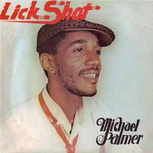 Michael Palmer - Lick Shot FLAC album