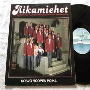 Aikamiehet - Rosvo-Roopen Poika FLAC album
