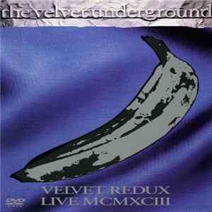 The Velvet Underground - Velvet Redux Live MCMXCIII FLAC album