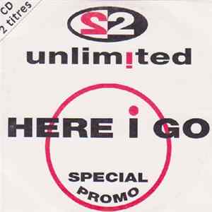 2 Unlimited - Here I Go FLAC album