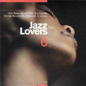 Various - Jazz For Lovers Volume 6 FLAC album