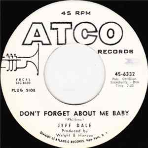 Jeff Dale - Don't Forget About Me Baby FLAC album