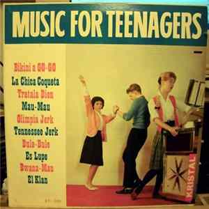 Various - Music For Teenagers FLAC album