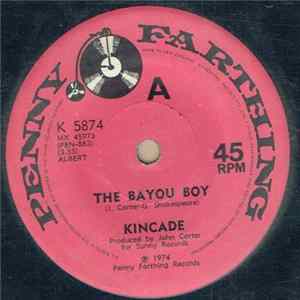 Kincade - The Bayou Boy FLAC album