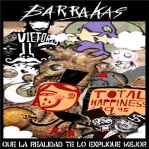 Barrakas - Que La Realidad Te Lo Explique Mejor FLAC album