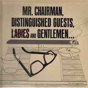 George Jessel, George Burns, Art Linkletter, Jack Benny - Mr. Chairman, Distinguished Guests, Ladies and Gentlemen... FLAC album
