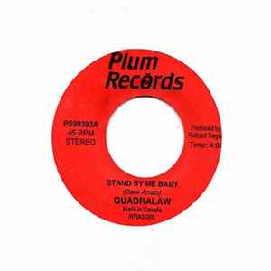 Quadralaw - Stand By Me Baby / Who Fooled Who FLAC album