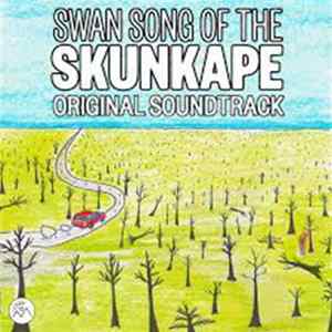 Danny Wolfers - Swan Song Of The Skunkape Original Soundtrack FLAC album