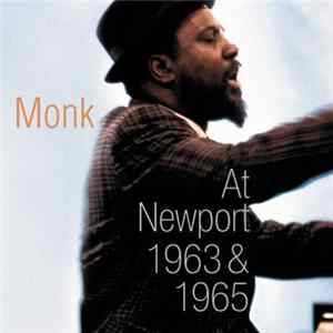 Thelonious Monk - At Newport 1963 & 1965 FLAC album