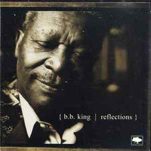 B.B. King - Reflections FLAC album
