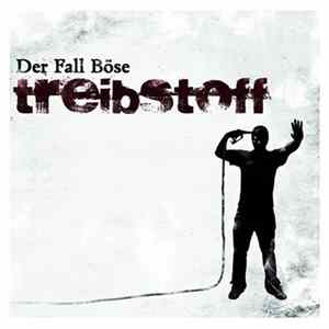 Der Fall Böse - Treibstoff FLAC album