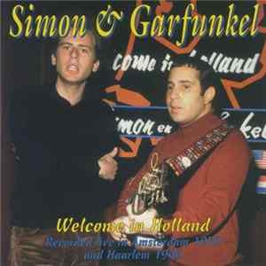 Simon & Garfunkel - Welcome In Holland FLAC album