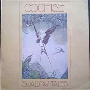 Cochise - Swallow Tales FLAC album