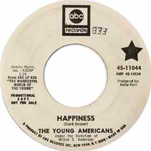 The Young Americans - Happiness / Oh, What A Lovely Day FLAC album