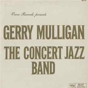 Gerry Mulligan - The Concert Jazz Band FLAC album