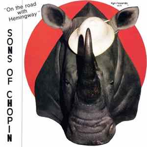 Sons Of Chopin - On The Road With Hemingway FLAC album