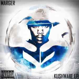 Marger - Kushwave EP FLAC album