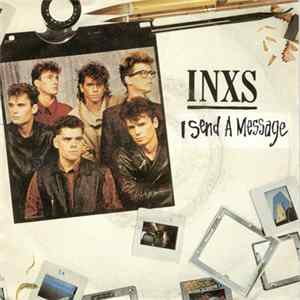 INXS - I Send A Message FLAC album