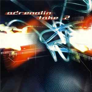 Various - Adrenalin (Take 2) FLAC album