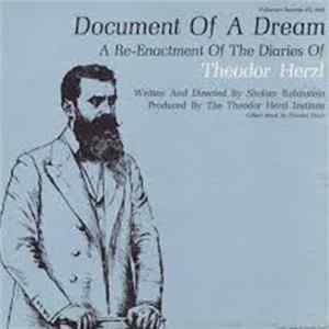 Sholom Rubinstein, Gilbert Mack - Document Of A Dream A Re-Enactment Of The Diaries Of Theodor Herzl FLAC album