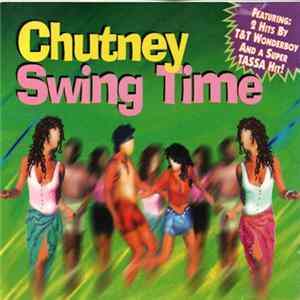 Various - Chutney Swing Time FLAC album