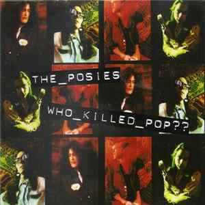 The Posies - Who Killed Pop?? FLAC album