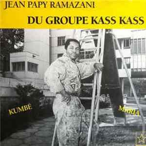 Jean Papy Ramazani Du Groupe Kass Kass - Kumbé Maria FLAC album