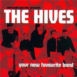 The Hives - Your New Favourite Band FLAC album
