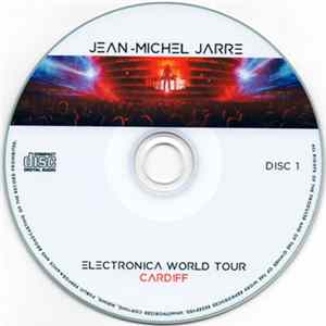 Jean-Michel Jarre - Electronica World Tour Cardiff FLAC album