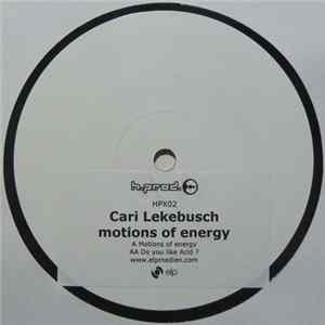 Cari Lekebusch - Motions Of Energy FLAC album