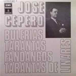 José Cepero - Bulerías / Tarantas / Fandangos / Tarantas de Linares FLAC album