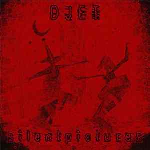 Djet - Silentpictures FLAC album