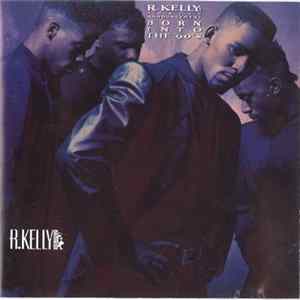 R. Kelly And Public Announcement - Born Into The 90's FLAC album