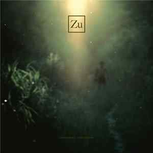 Zu - Goodnight, Civilization FLAC album