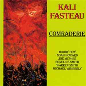 Kali Fasteau - Comraderie FLAC album