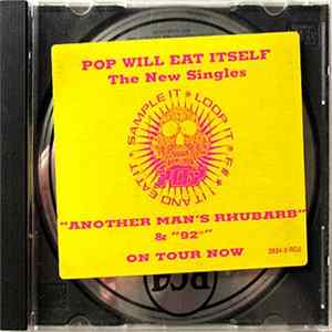 Pop Will Eat Itself - Another Man's Rhubarb / 92° FLAC album
